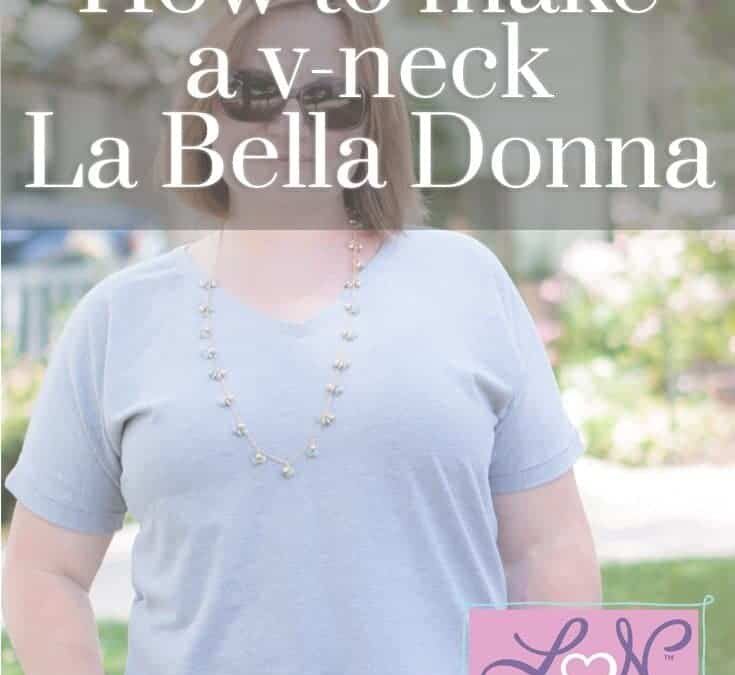 La Bella Donna V-Neck Tutorial