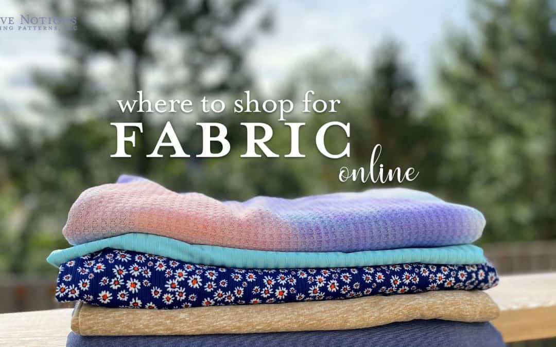 Where to Shop for Fabric Online