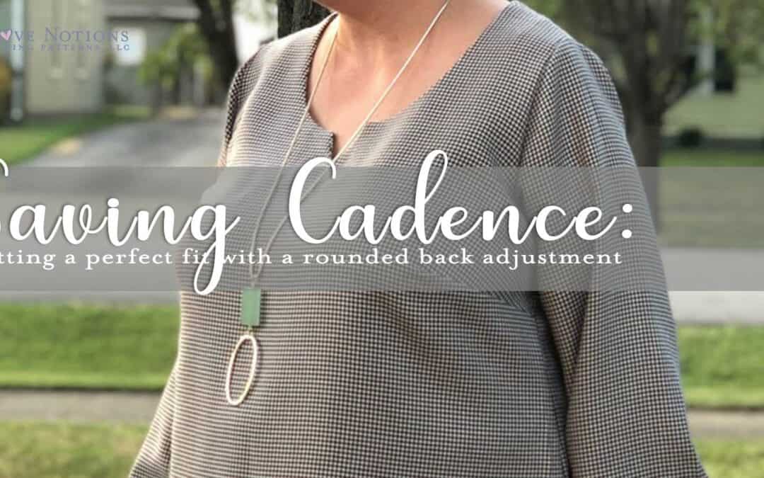 Saving Cadence: Round Back Adjustment