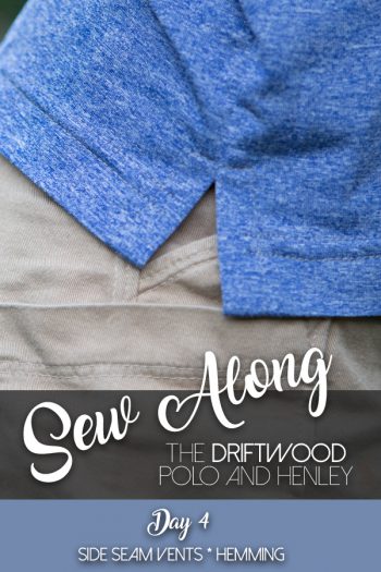 Driftwood tee and henley sewalong day 4 by Love Notions.