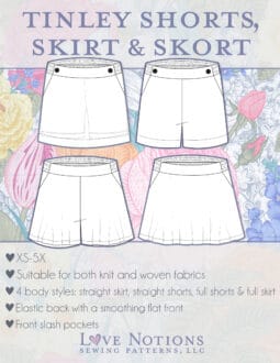 Tinley Shorts, Skirt, and Skort - Love Notions Sewing Patterns