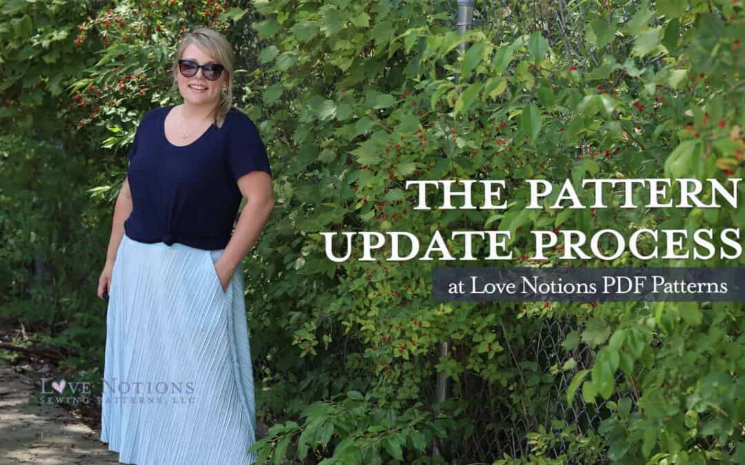 Our pattern update process: plus, what’s new with Sybil Skirt