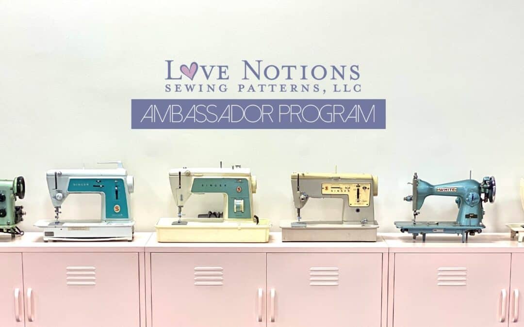 The Love Notions Ambassador Program