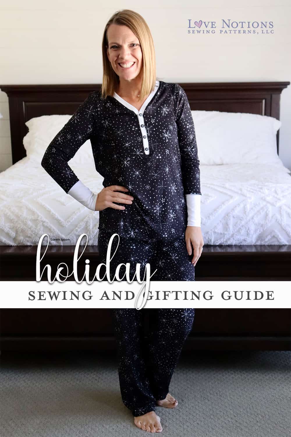 Love Notions Patterns for Holiday Pajamas, Dress Up, and Gifting - Love ...