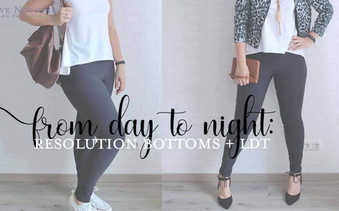 LDT + Resolution Bottoms: Day to Night Outfit